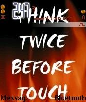 Think Twice Before Touch Mobile Theme